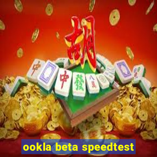 ookla beta speedtest